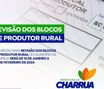 Revisão de blocos de produtores rurais em Charrua inicia na segunda-feira
